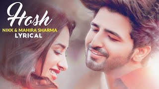 Hosh Lyrics  - Nikk Ft Mahira Sharma | Latest Punjabi Songs 2020