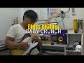 EROSS CHANDRA - BABY CRUNCH (COVER)