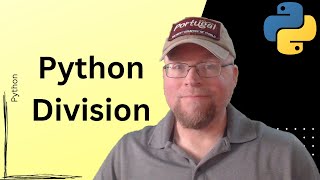 Python Tutorial #5: Python Division: /, //, and % 🐍