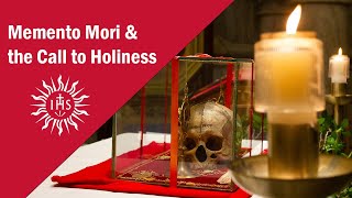 Memento Mori and the Call to Holiness: The Relic of Jean de Brébeuf, SJ