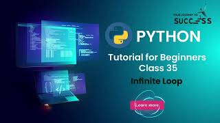 #35 Infinite Loop in Python | Python Tutorial For beginner | Python Tutorial For beginners