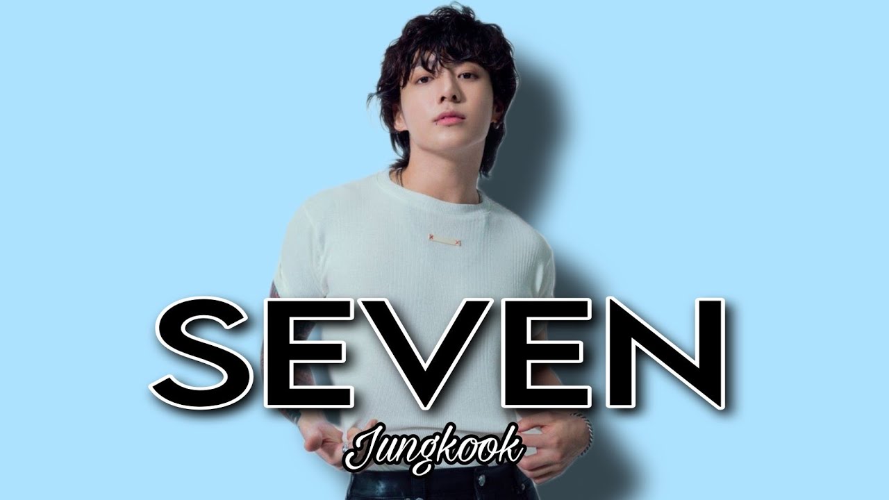 JUNGKOOK - SEVEN (feat. Latto) //LIRIK - YouTube