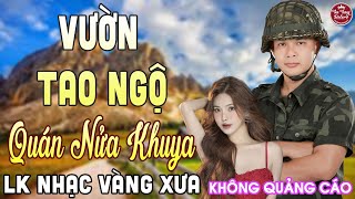 MV VƯỜN TAO NGỘ ➤ LK Nhạc Vàng Xưa CÔNG TUẤN Toàn Bài Hay Nghe Cực Êm Tai✔️KHÔNG QUẢNG CÁO