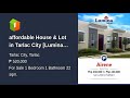 affordable house u0026 lot in tarlac city lumina tarlac