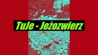 TuJe - Jeżozwierz (Demo)