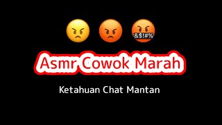 MARAH BESAR😠😡🤬 | Asmr Cowok Marah Roleplay INDONESIA