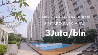 APARTEMEN 450JUTAAN DI JAKSEL FULLY FURNISH - BINTARO PARK VIEW