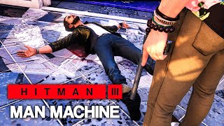 HITMAN™ 3 - Man Machine (Silent Assassin)