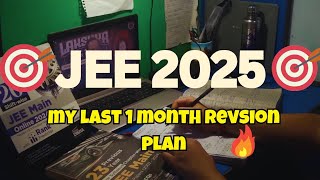 Last 25 Days Remaining for JEE 2025💀🔥| Grind Begins | My last month revision strategy|@iitjeeone