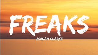 Jordan Clarke-Freaks (Lyrics Video)