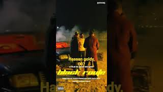 Hassan goldy 007 new song🎤