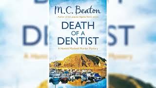 Death of a Dentist by M.C. Beaton (Hamish Macbeth #13) - Audiobook