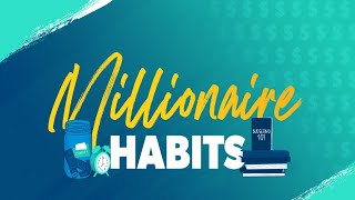 HABITS THAT MADE A MILLIONAIRE (avoid POVERTY)