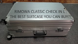 The Rimowa Classic Check-In L: Is It the Best Suitcase You Can Buy?