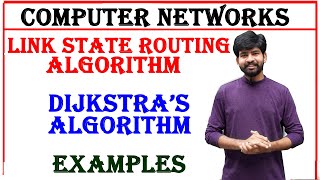 link state routing algorithm and dijkstra,s algorithm | examples | problems | computer networks | CN