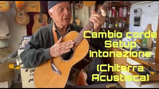 IL SEGRETO DEL SETUP-CAMBIO CORDE (CHITARRA ACUSTICA)