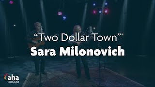 Sara Milonovich "Two Dollar Town" | AHA! A House for Arts