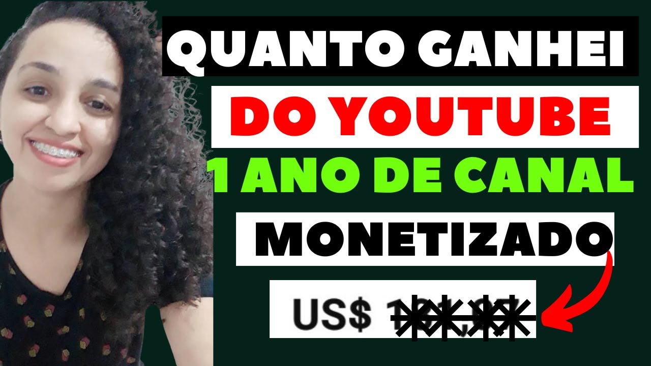 1 Ano De Canal Monetizado Veja Quanto Recebi Do Youtube Nesse Primeiro