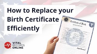 How to Replace Your Birth Certificate Efficiently | Vital Records Online