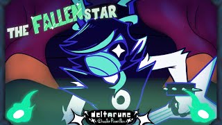 THE FALLEN STAR [DELTARUNE: Chapter Rewritten]