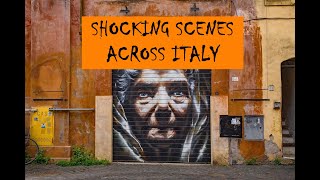 Graffiti in Italy... Shocking Scenes Horrify the World