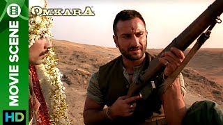 Langda Tyagi Warns Rajju - Baraat Aage Nahi Jayegi | Omkara | Saif Ali Khan \u0026 Deepak Dobriyal