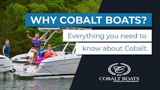 Why Cobalt Boats? - Walkers Point Marina