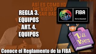 Regla 3. Equipos. Artículo 4. Equipos | Reglamento de la FIBA