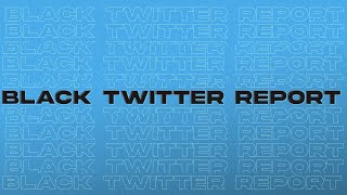 Black Twitter Report S2E02: Kendrick's Halftime Performance, Eagles Win The Super Bowl , and  More!