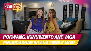 Pokwang, ikinuwento ang mga pinagdaanan bilang single mom | PUSH Bets