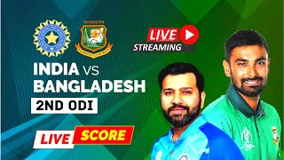 INDIA VS BANGLADESH 2ND ODI LIVE || IND VS BAN LIVE MATCH || INDIA VS BANGLADESH ODI SERIES
