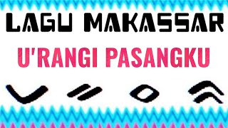 Download Lagu LAGU MAKASSAR U RANGI PASANGKU LUKMAN ROLA... MP3 Gratis