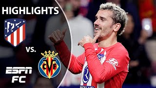 Atletico Madrid vs. Villarreal | LALIGA Highlights | ESPN FC