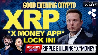 🚨 ELON MUSK & RIPPLE BUILDING 𝕏 MONEY WITH XRP!? 🚨 BANKING LINK CONFIRMED - THIS IS HUGE!
