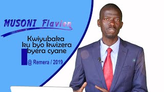 6.Musoni Flavien: Icyangombwa wakwereka Imana ikishima