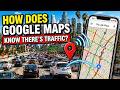 How Google Maps Knows There's Traffic?