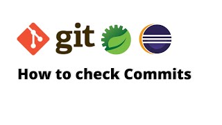 how to see all git commits in STS or Eclipse