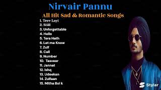 Nirvair Pannu  All Sad & Romantic Audio Jukebox Songs//Best of #nirvairpannu  #punjabisong