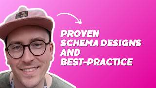 Proven Schema Designs and Best-practices - Jeff Dolle, The Guild
