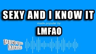 LMFAO - Sexy And I Know It (Karaoke Version)