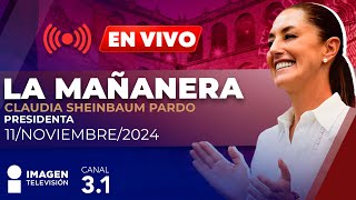 Claudia Sheinbaum | La Mañanera del Pueblo | 11 de noviembre 2024 | En Vivo