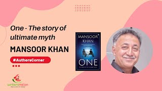 One - The story of ultimate myth | Mansoor Khan