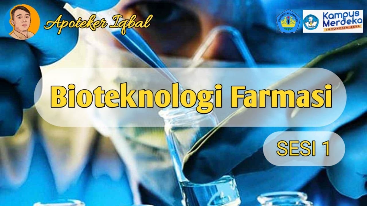 BIOTEKNOLOGI FARMASI : SESI 1 (Introduction) - YouTube