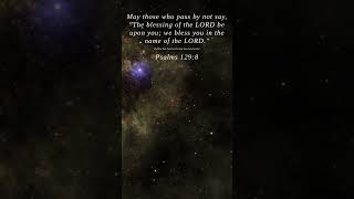 Bible | Psalms 129:8 | May those who pass by not say ...