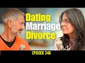 Relationship Q&A: Dating, Marriage, Divorce, & More