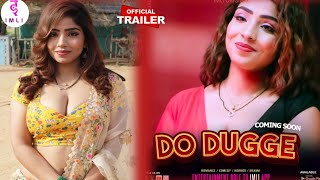 DO DUGGE | Official Trailer | Imli Ott App | Aayushi Jaiswal Upcoming Web Series