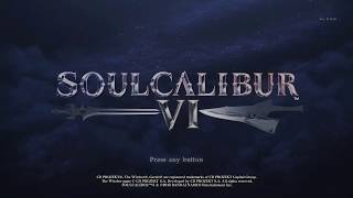 SoulCalibur VI (PS4) -- First Time Start Up and Menu Exploration