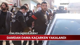 Torbacı Damdan Dama Kaçarken Yakalandı