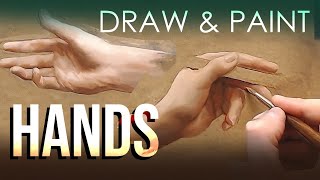 How to Draw and Paint HANDS