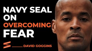 NAVY SEAL Shares The SECRET To Overcoming Your Fears | David Goggins & Lewis Howes